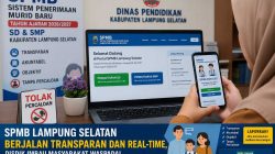 SPMB 2026 Lampung Selatan Berjalan Transparan, Disdik Tegaskan Tidak Ada Ruang bagi Calo