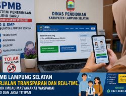 SPMB 2026 Lampung Selatan Berjalan Transparan, Disdik Tegaskan Tidak Ada Ruang bagi Calo